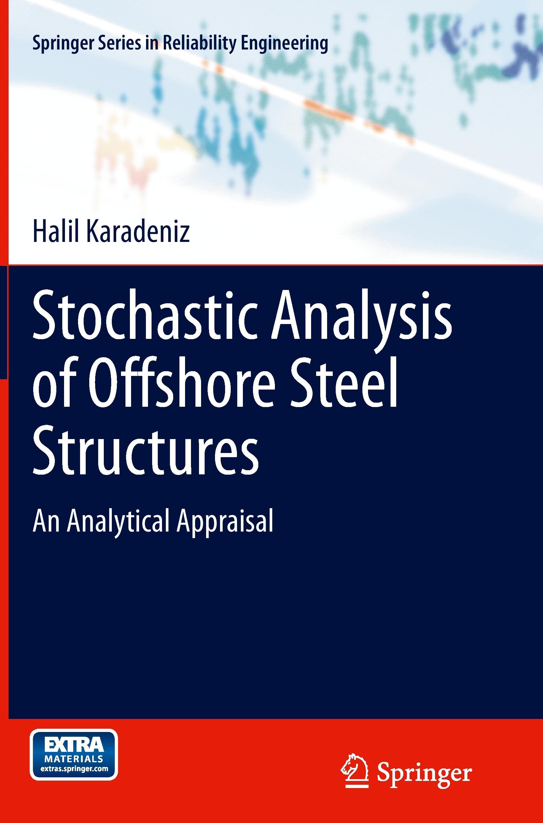 Vorderes Coverbild Stochastic Analysis of Offshore Steel Structures