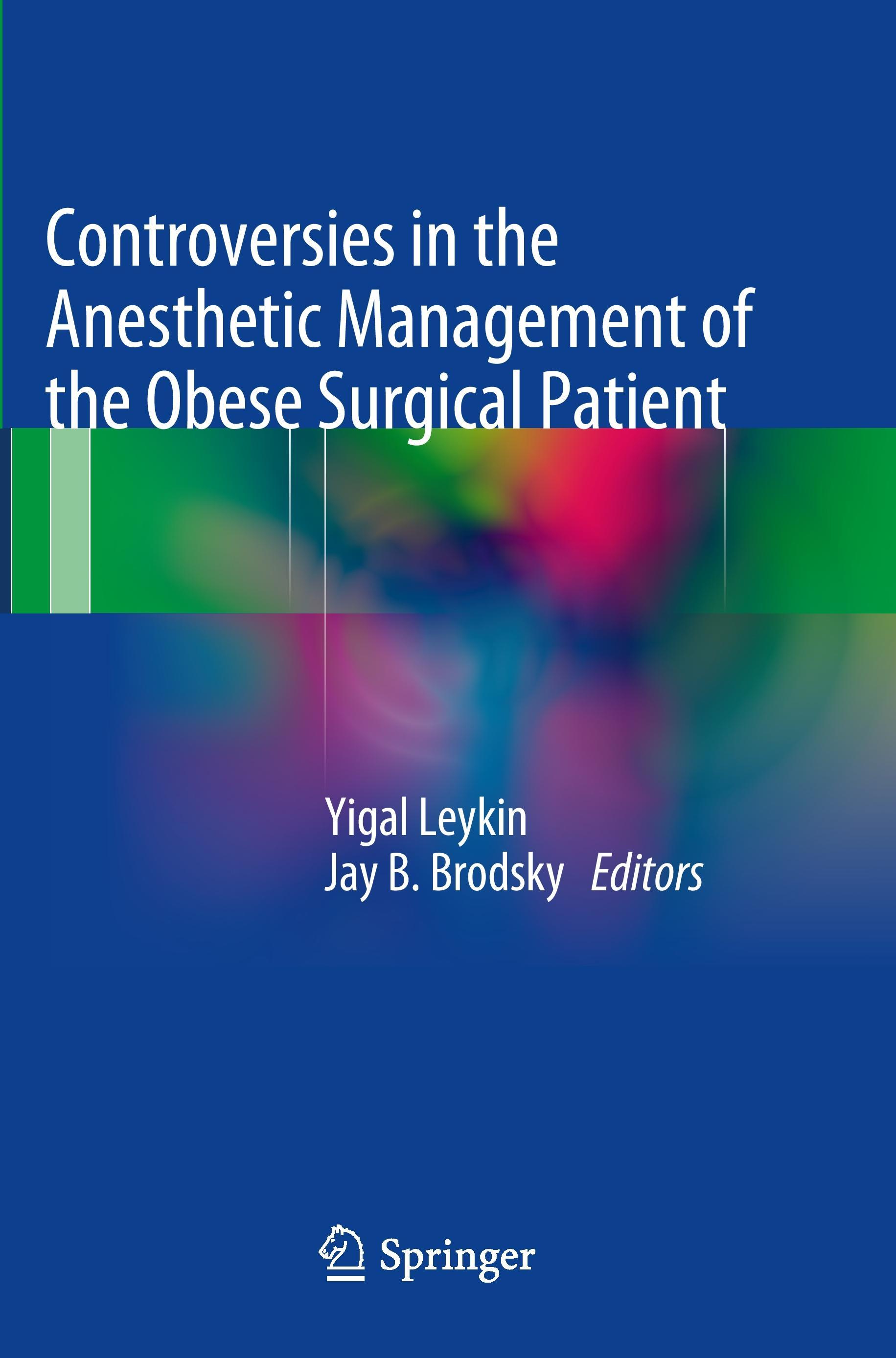 Vorderes Coverbild Controversies in the Anesthetic Management of the Obese Surgical Patient
