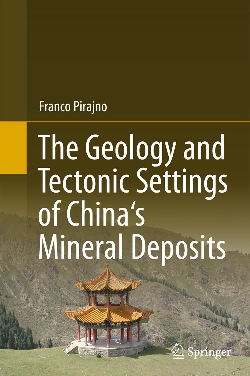 Vorderes Coverbild The Geology and Tectonic Settings of China's Mineral Deposits