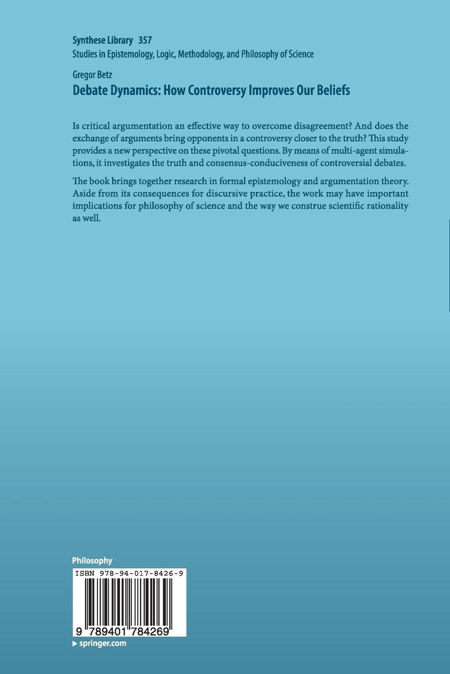 Rückseitencover Debate Dynamics: How Controversy Improves Our Beliefs