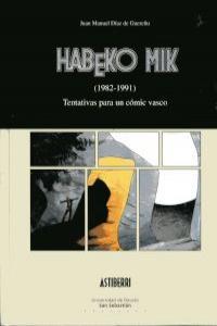 Vorderes Coverbild Habeko mik (1982-1991) : tentativas para un cómic vasco