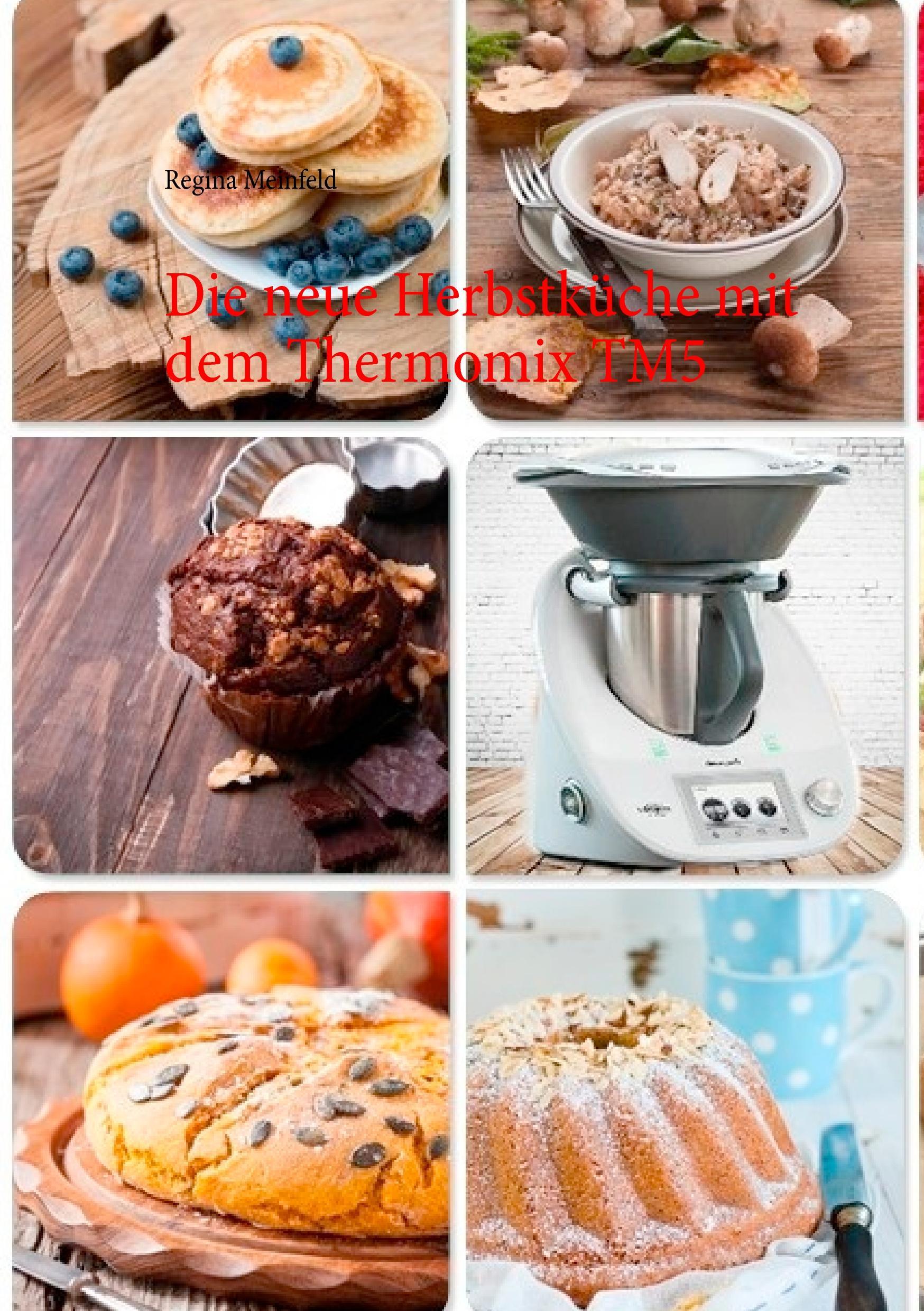 Vorderes Coverbild Die neue Herbstküche mit dem Thermomix® TM5