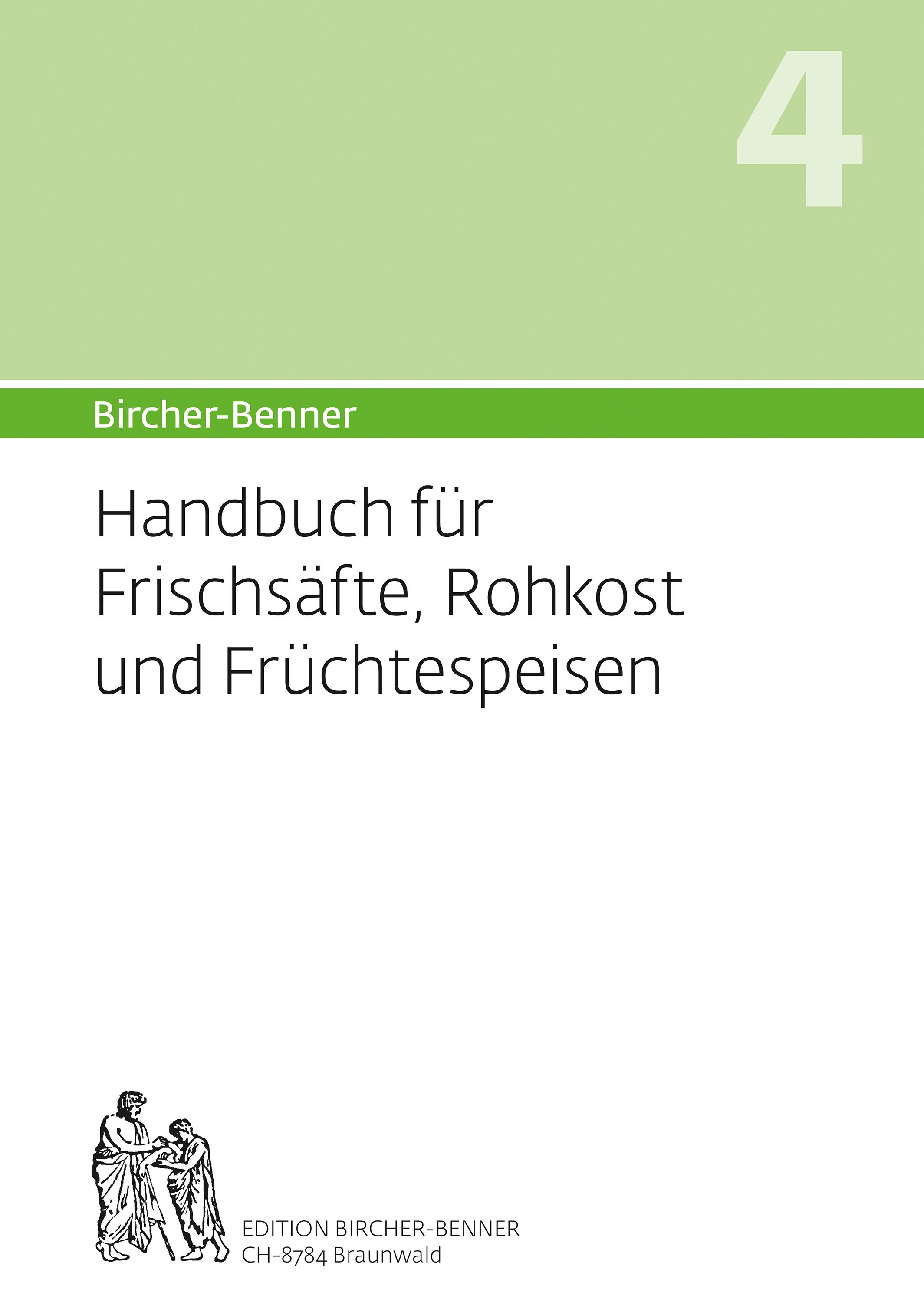 Vorderes Coverbild (Hand)buch für Frischsäfte, Rohkost und Früchtespeisen