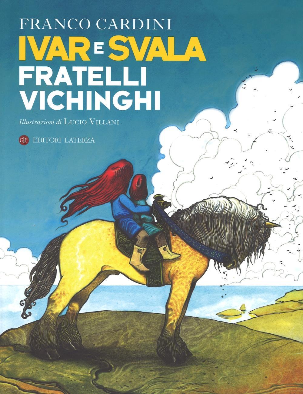 Vorderes Coverbild Ivar e Svala fratelli vichinghi