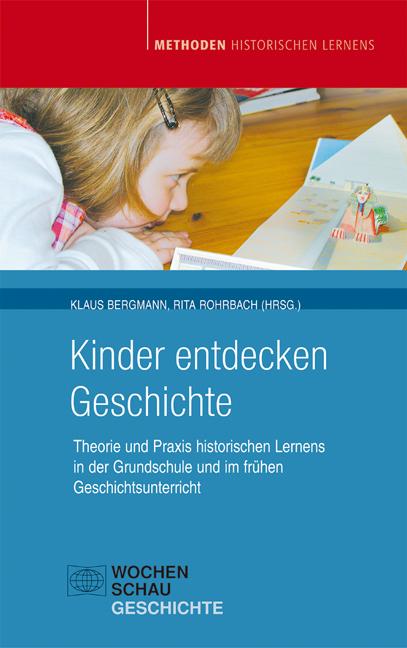 Vorderes Coverbild Kinder entdecken Geschichte