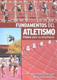Vorderes Coverbild Fundamentos del atletismo : claves para su enseñanza