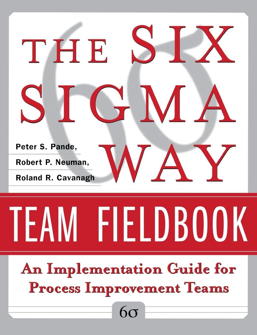 Vorderes Coverbild The Six SIGMA Way Team Fieldbook