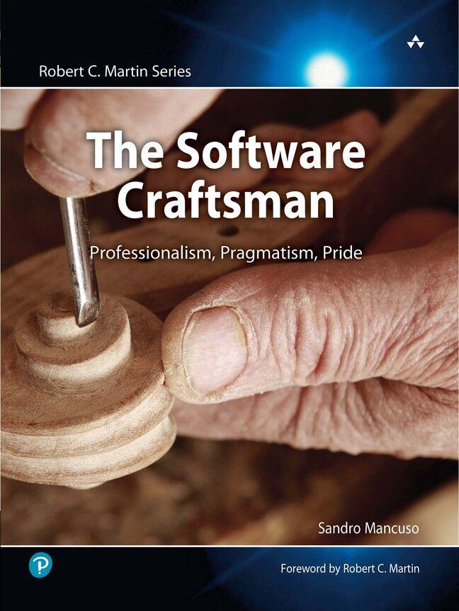 Vorderes Coverbild Software Craftsman, The: Professionalism, Pragmatism, Pride