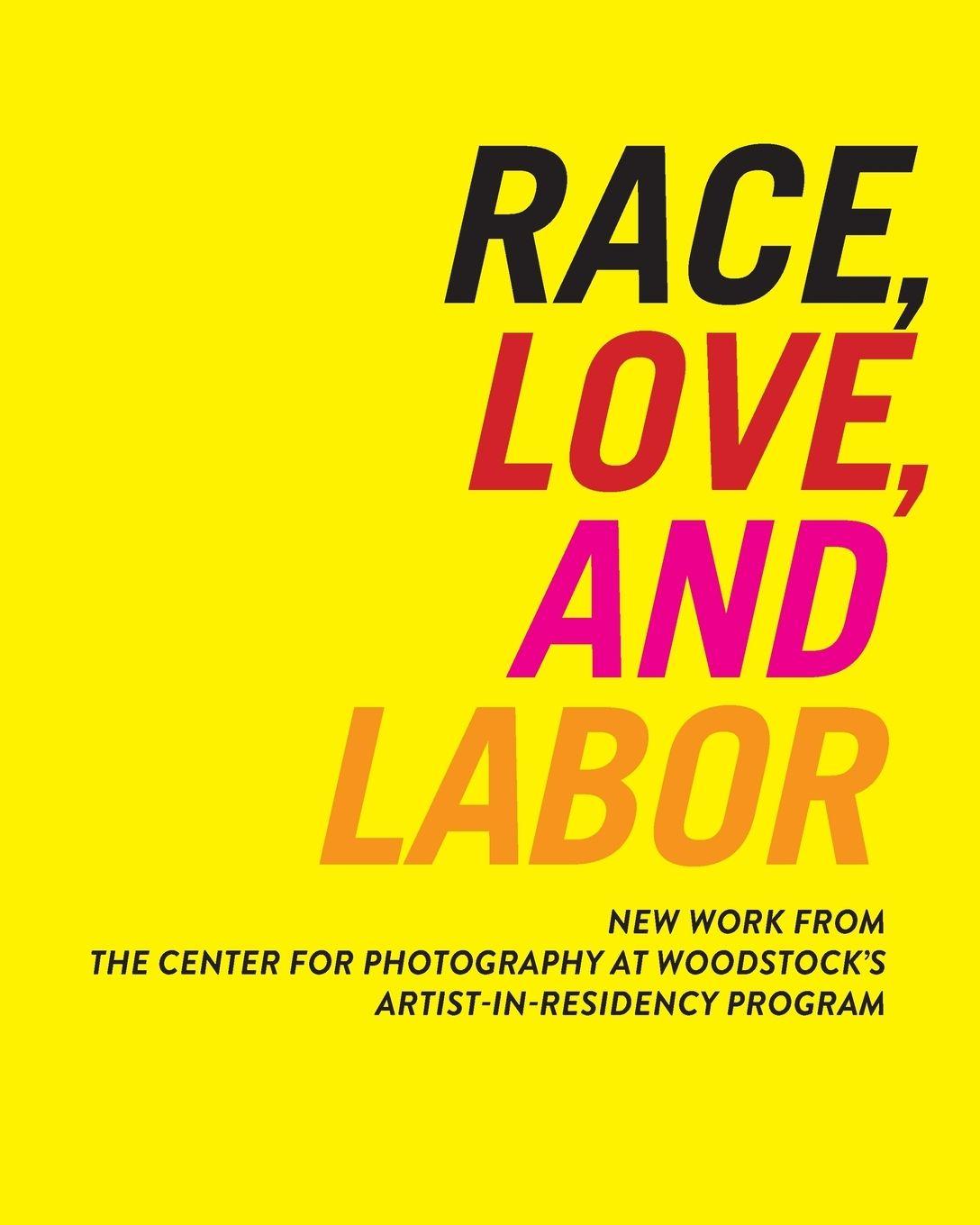 Vorderes Coverbild Race, Love, and Labor