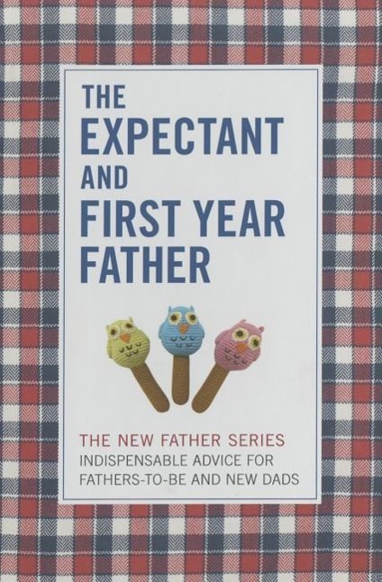 Vorderes Coverbild The Expectant and First Year Father: Boxed Set