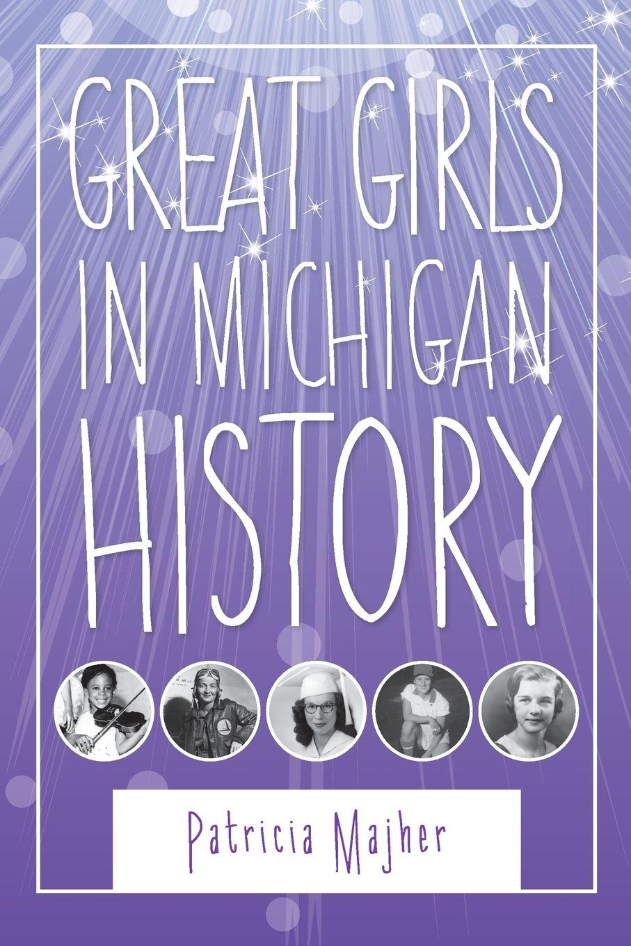 Vorderes Coverbild Great Girls in Michigan History