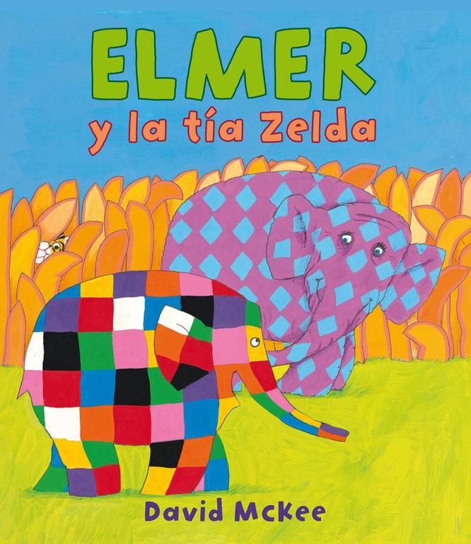 Vorderes Coverbild Elmer. Elmer y la tía Zelda