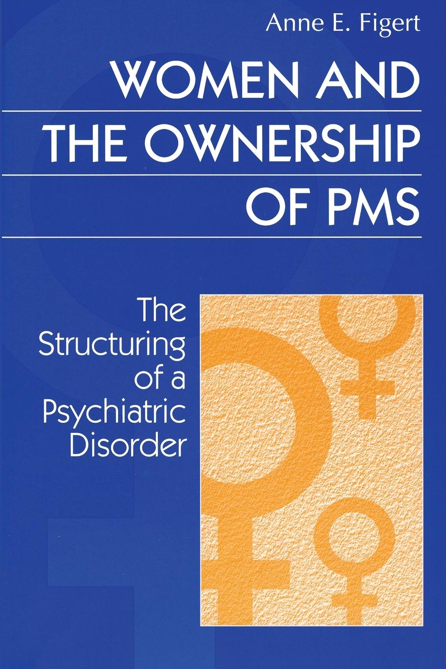 Vorderes Coverbild Women and the Ownership of PMS