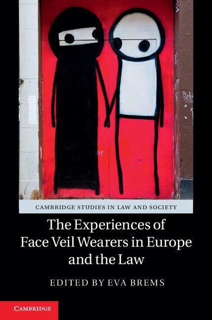 Vorderes Coverbild The Experiences of Face Veil Wearers in Europe and the Law