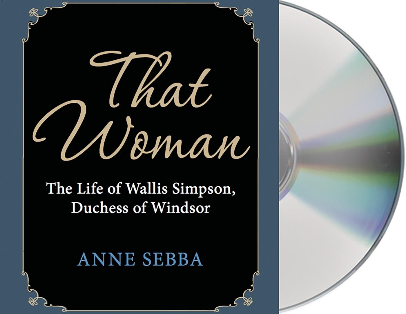 Vorderes Coverbild That Woman: The Life of Wallis Simpson, Duchess of Windsor