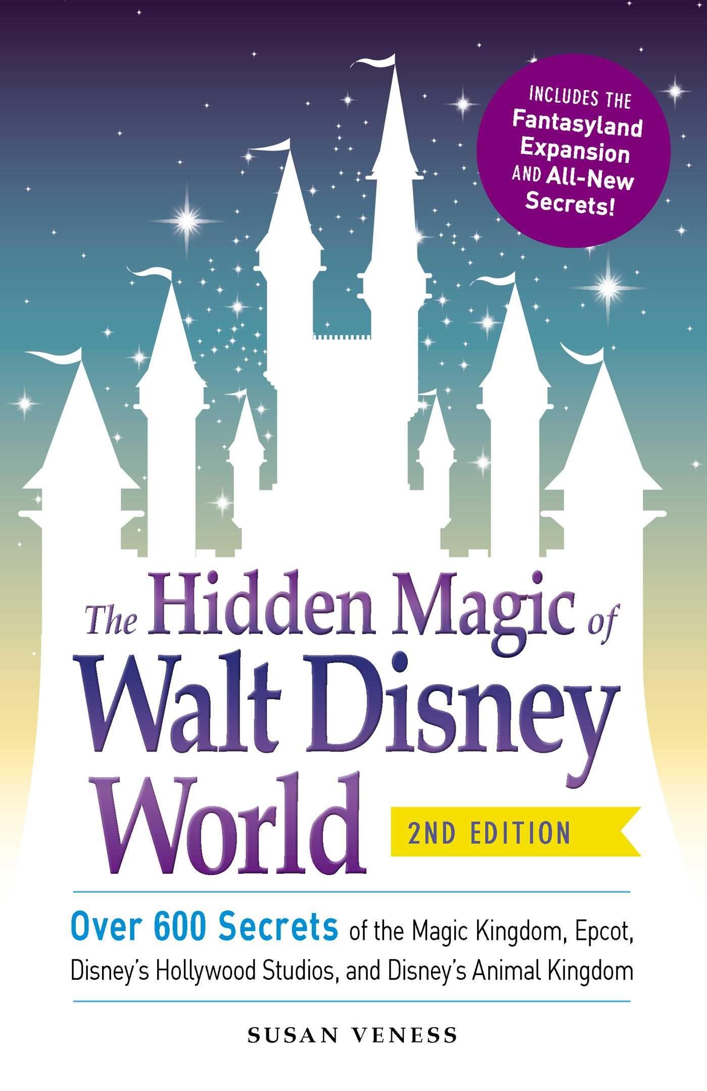 Vorderes Coverbild The Hidden Magic of Walt Disney World