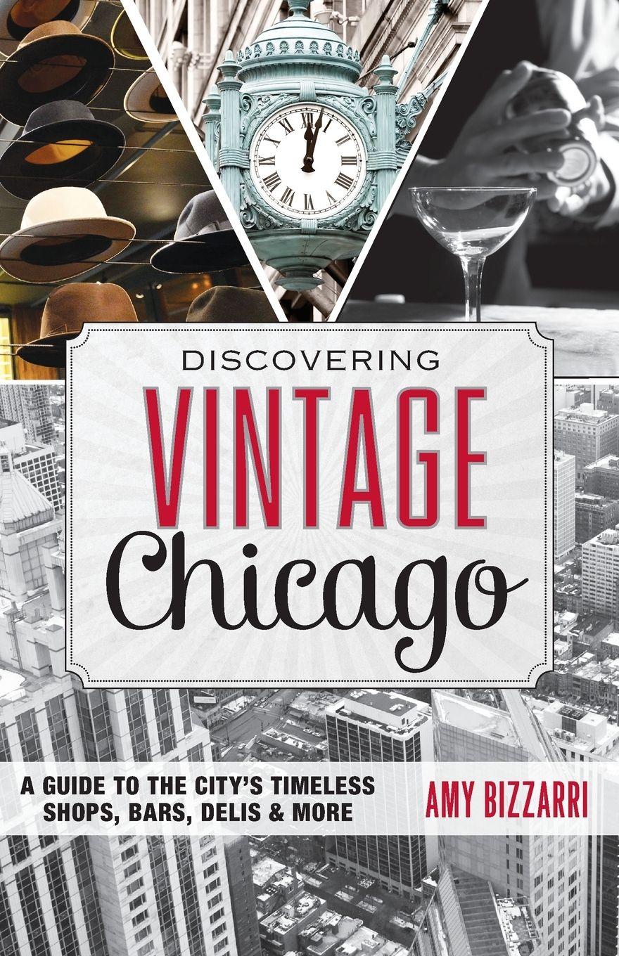 Vorderes Coverbild Discovering Vintage Chicago