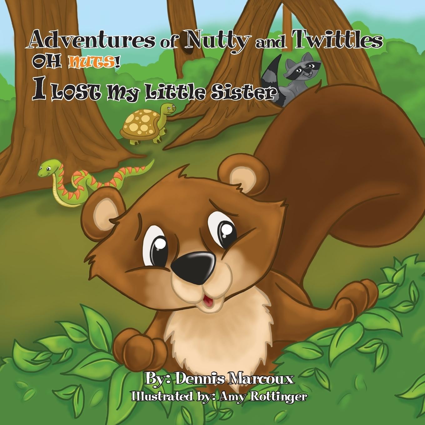 Vorderes Coverbild Adventures of Nutty and Twittles, Oh Nuts! I Lost My Little Sister