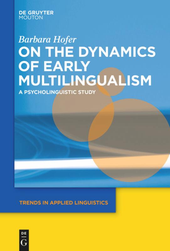 Vorderes Coverbild On the Dynamics of Early Multilingualism