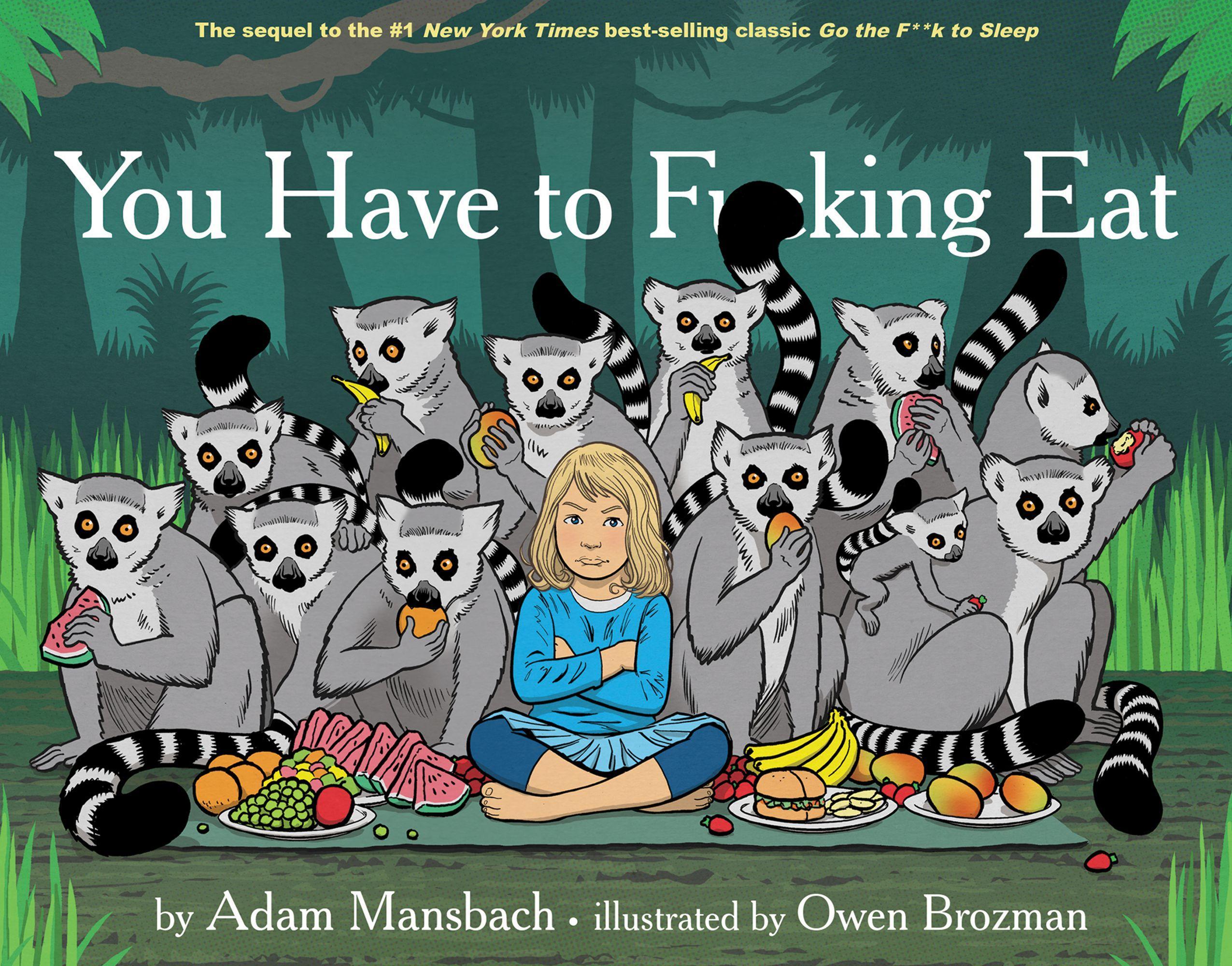 Vorderes Coverbild You Have to Fucking Eat (Go the Fuck to Sleep #2)