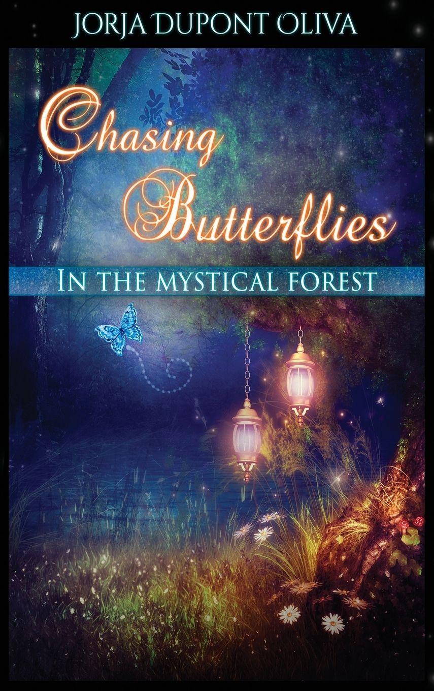 Vorderes Coverbild Chasing Butterflies in the Mystical Forest