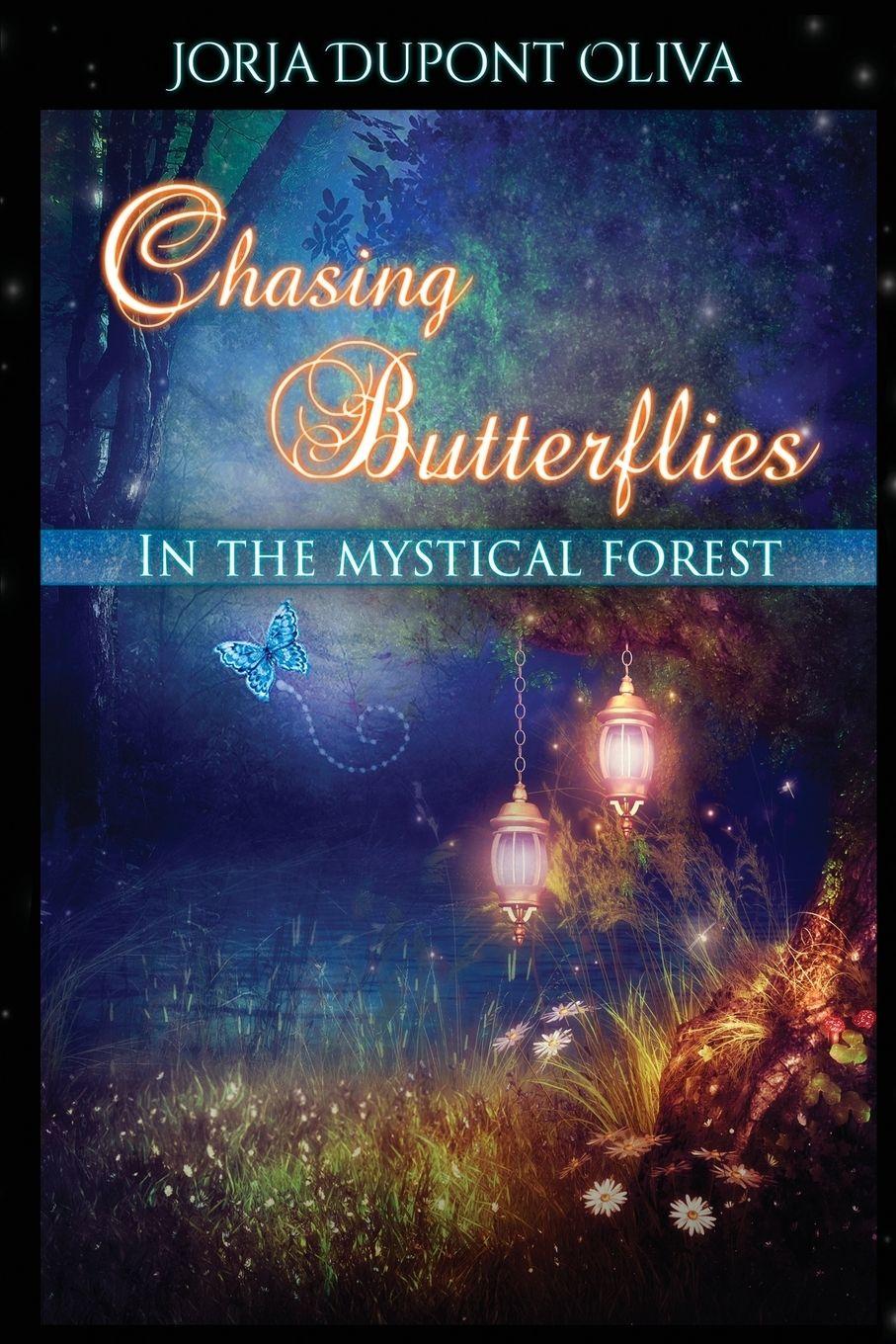 Vorderes Coverbild Chasing Butterflies in the Mystical Forest