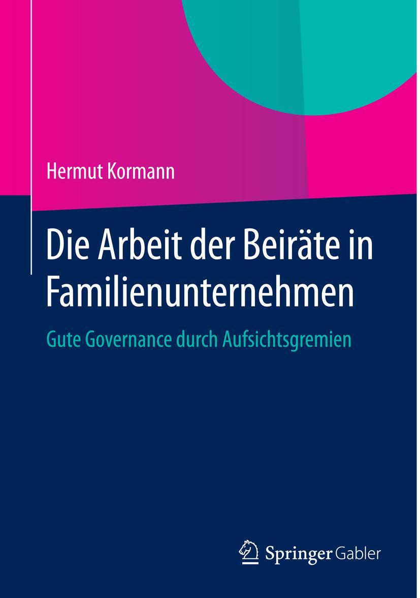 Vorderes Coverbild Die Arbeit der Beiräte in Familienunternehmen