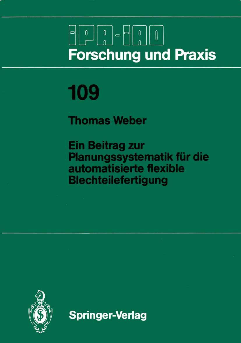 Vorderes Coverbild Ein Beitrag zur Planungssystematik für die automatisierte flexible Blechteilefertigung