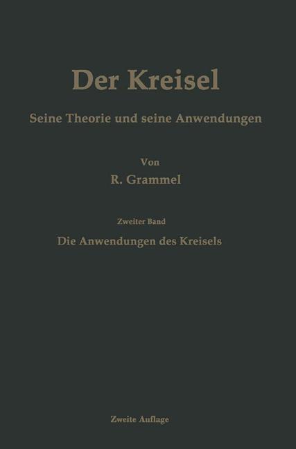 Vorderes Coverbild Der Kreisel Seine Theorie und seine Anwendungen