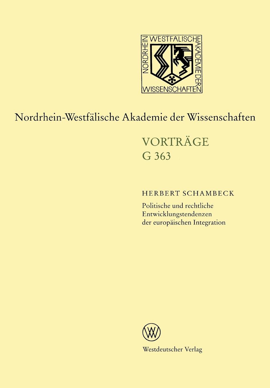 Vorderes Coverbild Politische und rechtliche Entwicklungstendenzen der europäischen Integration