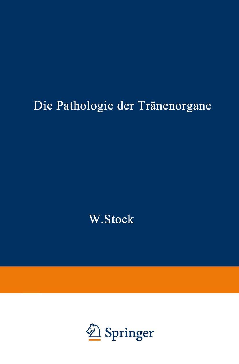 Vorderes Coverbild Die Pathologie der Tränenorgane