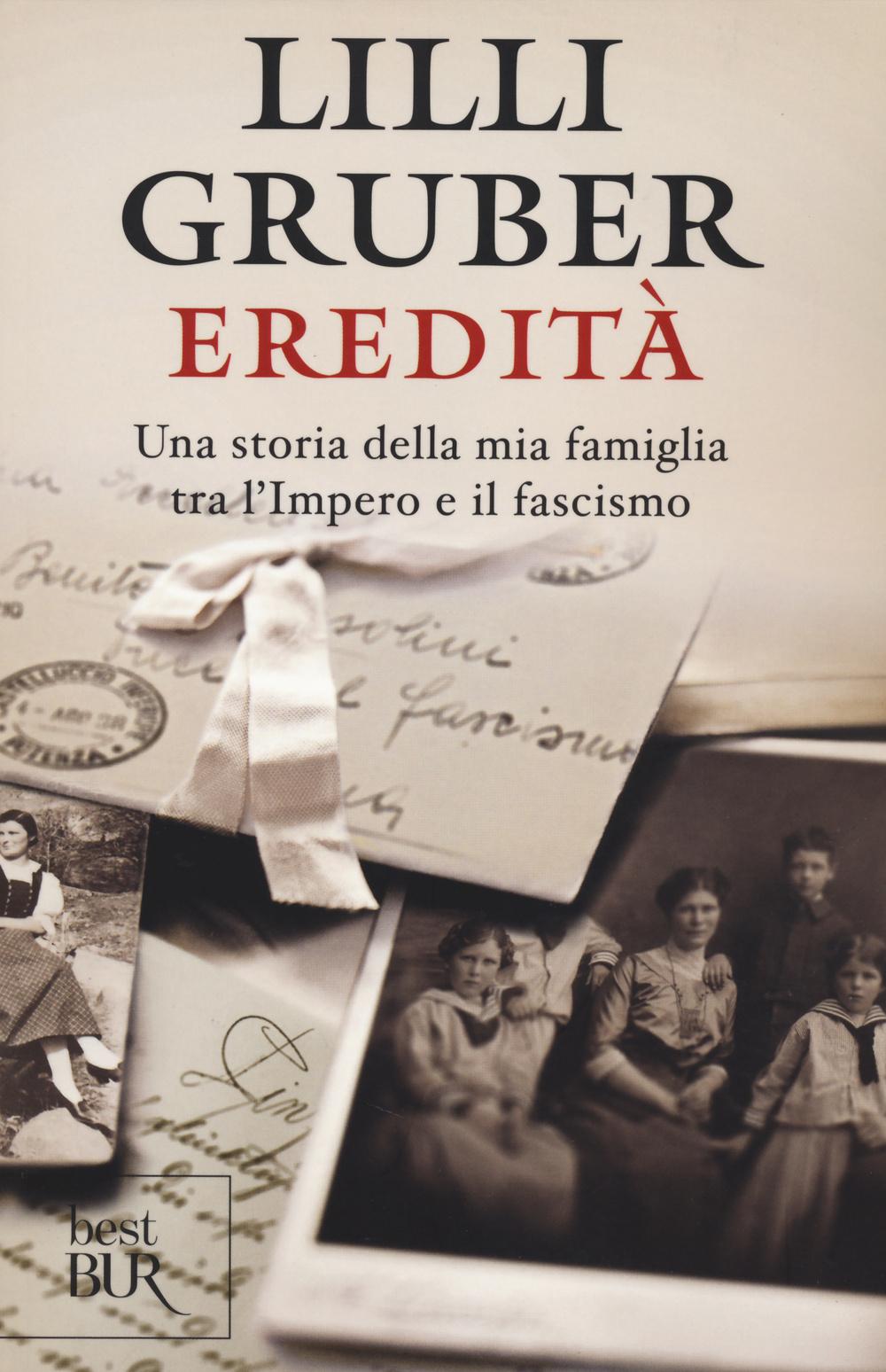 Vorderes Coverbild Eredità. Una storia della mia famiglia tra l'Impero e il fascismo