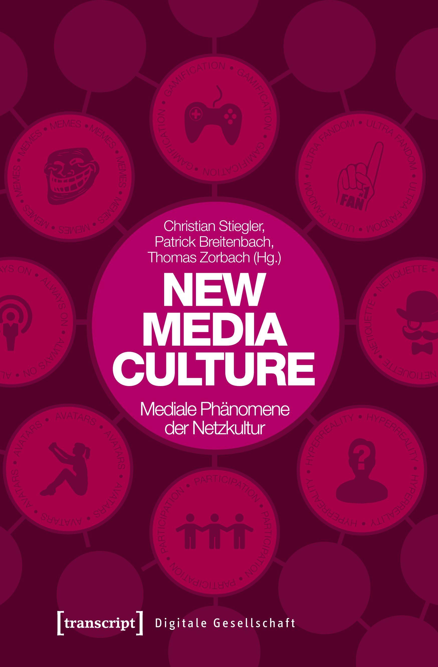 Vorderes Coverbild New Media Culture: Mediale Phänomene der Netzkultur