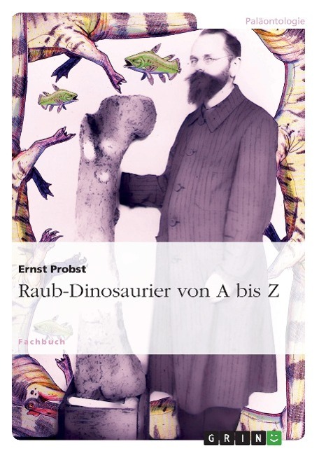 Vorderes Coverbild Raub-Dinosaurier von A bis Z