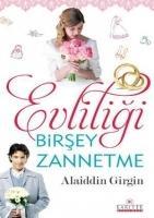 Vorderes Coverbild Evliligi Birsey Zannetme