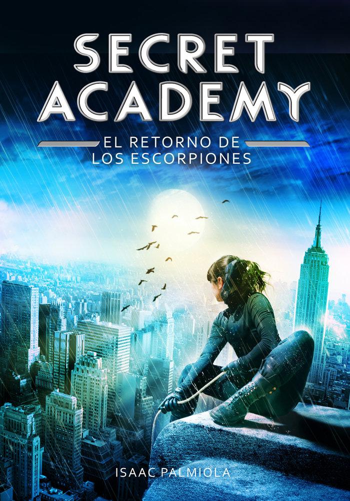 Vorderes Coverbild Secret Academy 3. El retorno de los escorpiones