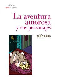 Vorderes Coverbild La aventura amorosa y sus personajes