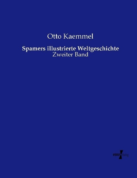 Vorderes Coverbild Spamers illustrierte Weltgeschichte