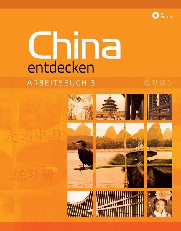 Vorderes Coverbild China entdecken - Arbeitsbuch 3