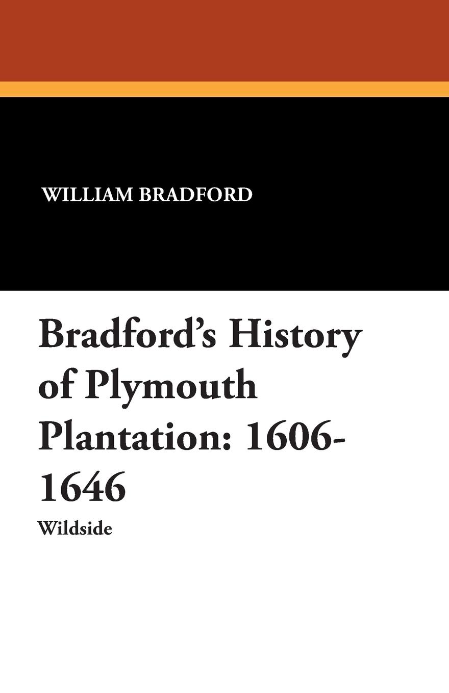 Vorderes Coverbild Bradford's History of Plymouth Plantation