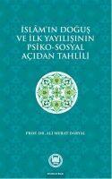 Vorderes Coverbild Islamin Dogus ve Ilk Yayilisinin Psiko - Sosyal Acidan Tahlili