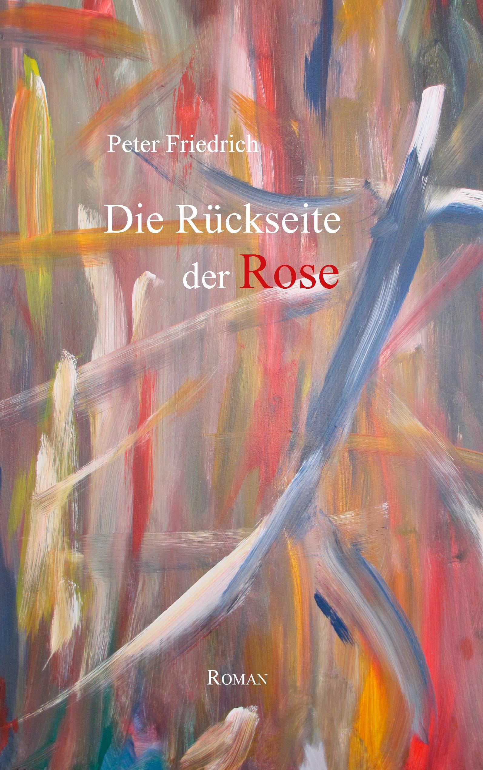 Vorderes Coverbild Die Rückseite der Rose