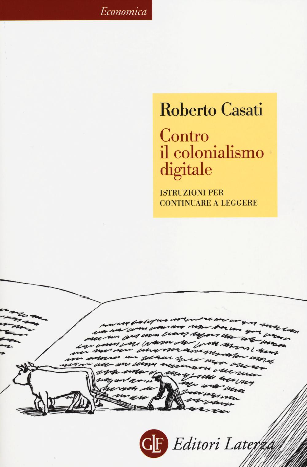 Vorderes Coverbild Contro il colonialismo digitale. Istruzioni per continuare a leggere