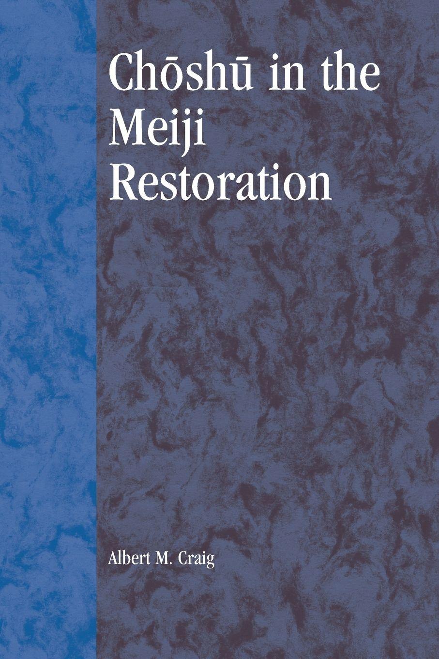 Vorderes Coverbild Choshu in the Meiji Restoration