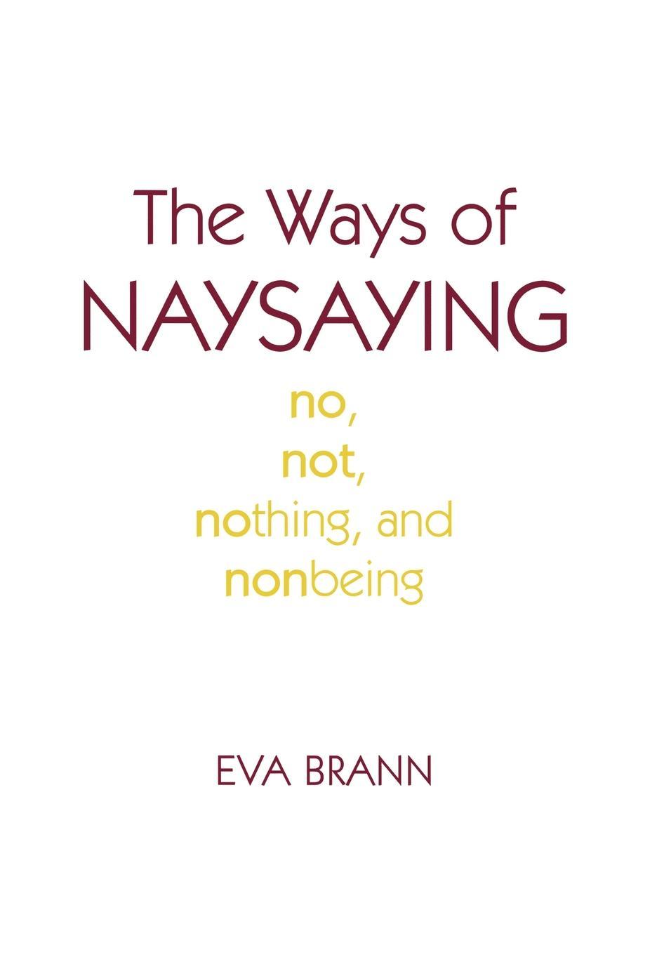 Vorderes Coverbild Ways of Naysaying