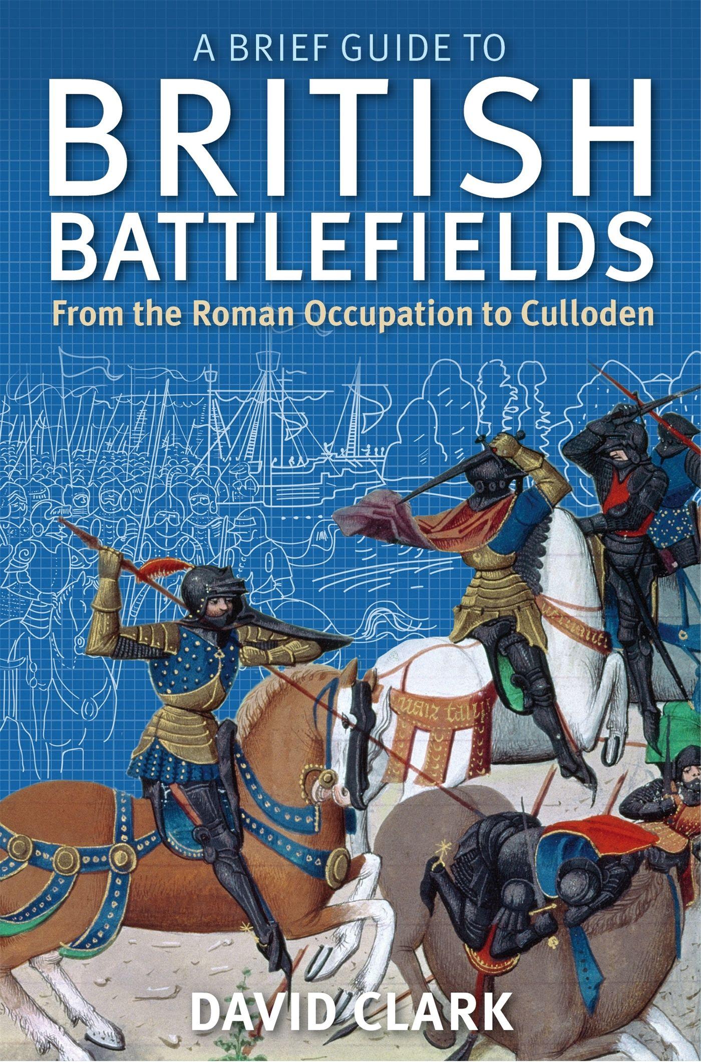 Vorderes Coverbild A Brief Guide To British Battlefields