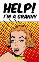 Vorderes Coverbild Help! I'm a Granny