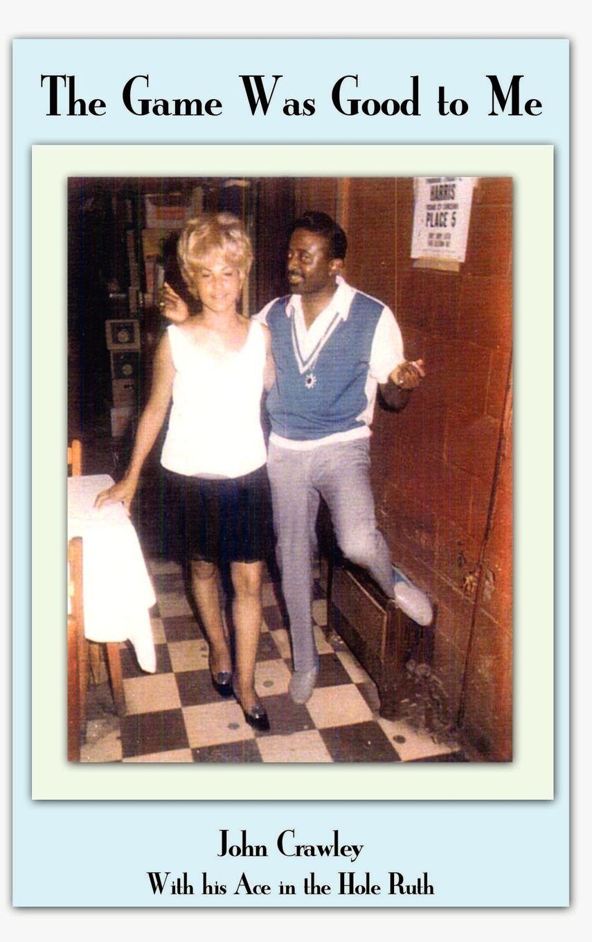 Vorderes Coverbild The Game Was Good to Me