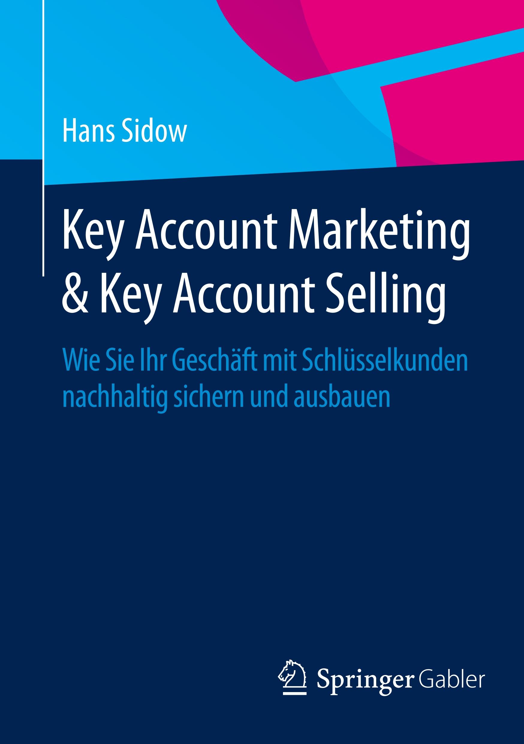 Vorderes Coverbild Key Account Marketing & Key Account Selling