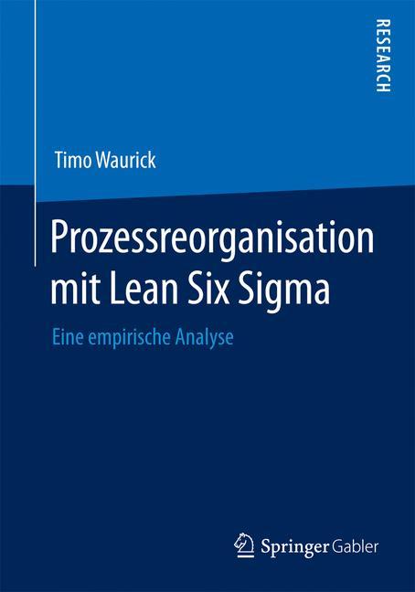 Vorderes Coverbild Prozessreorganisation mit Lean Six Sigma